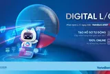 VietinBank eFAST ra mắt dịch vụ Digital L/C cho doanh nghiệp