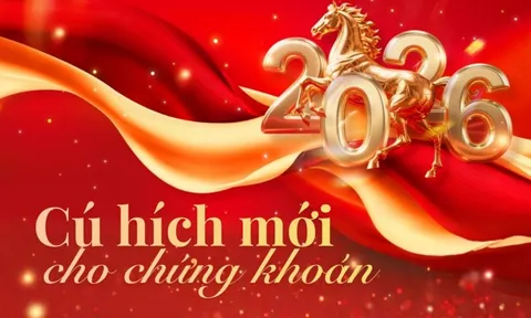 Xuất hiện cú hích mới cho chứng khoán năm 2026, ba nhóm cổ phiếu có dư địa dồi dào để bứt phá