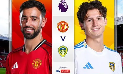Nhận định MU vs Leeds: Cờ đến tay Quỷ đỏ
