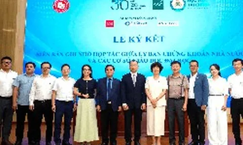 UBCKNN bắt tay hai trường đại học lớn, đẩy mạnh đào tạo nhân lực ngành chứng khoán