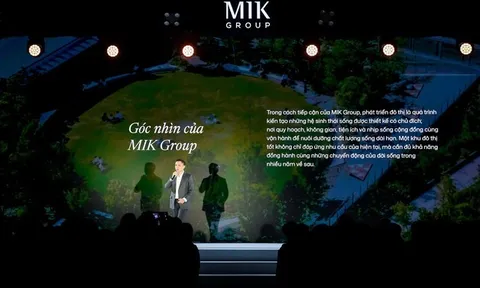 Phó TGĐ MIK Group: Không chỉ bàn giao một căn nhà, doanh nghiệp BĐS cần tạo ra giá trị dài hạn cho cư dân