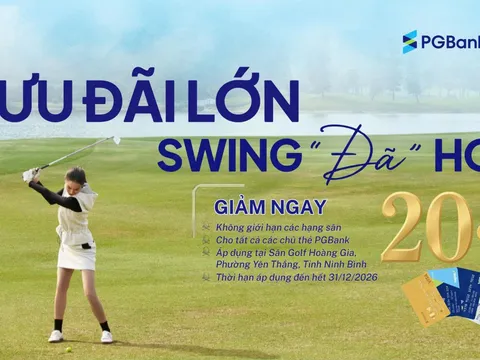 Ưu đãi đặc quyền – Swing “đã” hơn cùng PGBank và Sân Golf Hoàng Gia