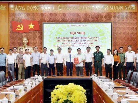 Lai Châu công bố Quy hoạch chung Khu kinh tế cửa khẩu Ma Lù Thàng