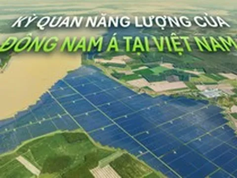 "Rừng pin" khổng lồ của Việt Nam: Siêu dự án năng lượng tái tạo của ĐNÁ, đang cấp 1,5 tỷ kWh điện sạch