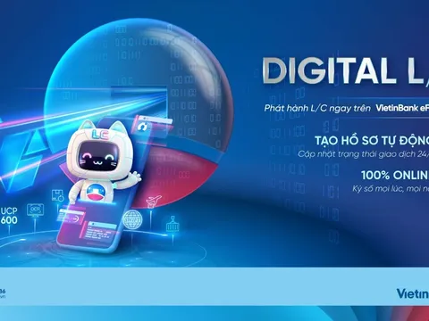 VietinBank eFAST ra mắt dịch vụ Digital L/C cho doanh nghiệp